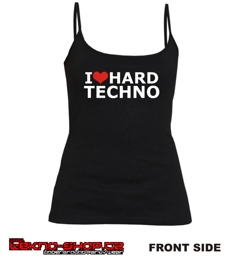 TEKNOSHOP I love Hard Techno tekno tílko s potiskem dámské