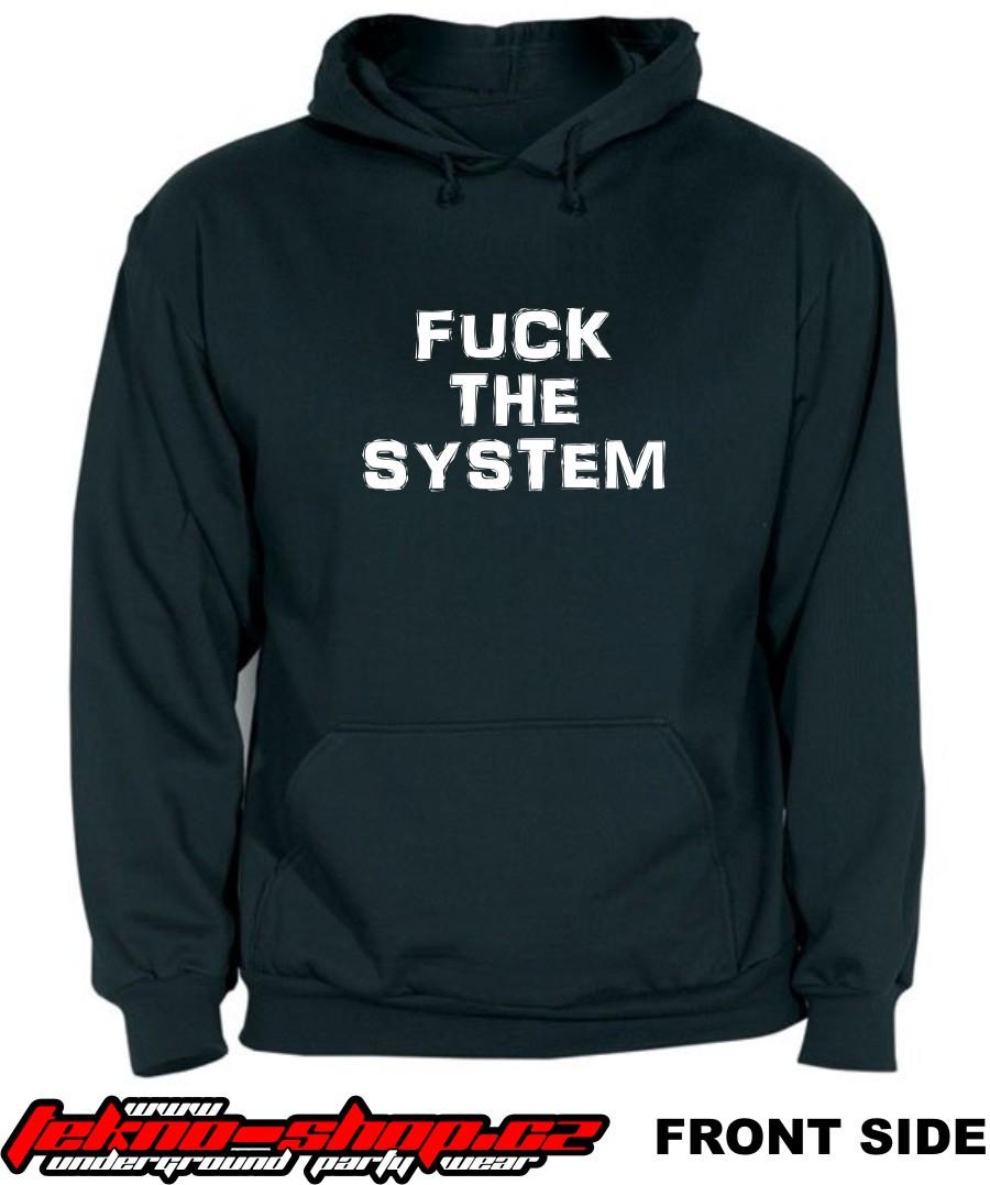TEKNOSHOP Fuck System tekno mikina s kapucí s potiskem